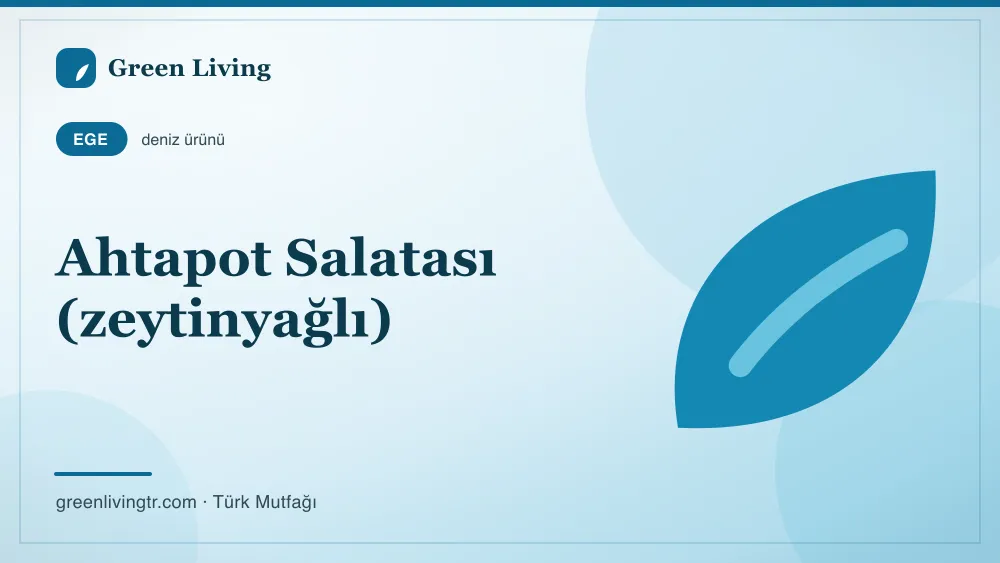 Ahtapot Salatası (zeytinyağlı) — Ege mutfağı