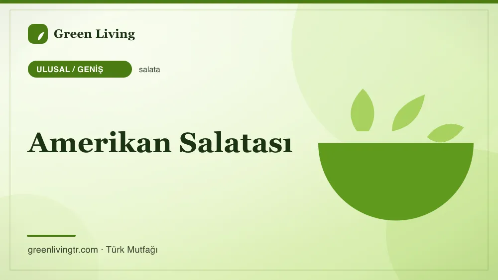 Amerikan Salatası — Ulusal / Geniş mutfağı