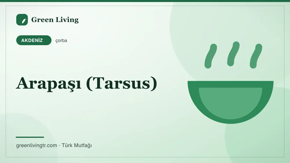 Arapaşı (Tarsus) — Akdeniz mutfağı