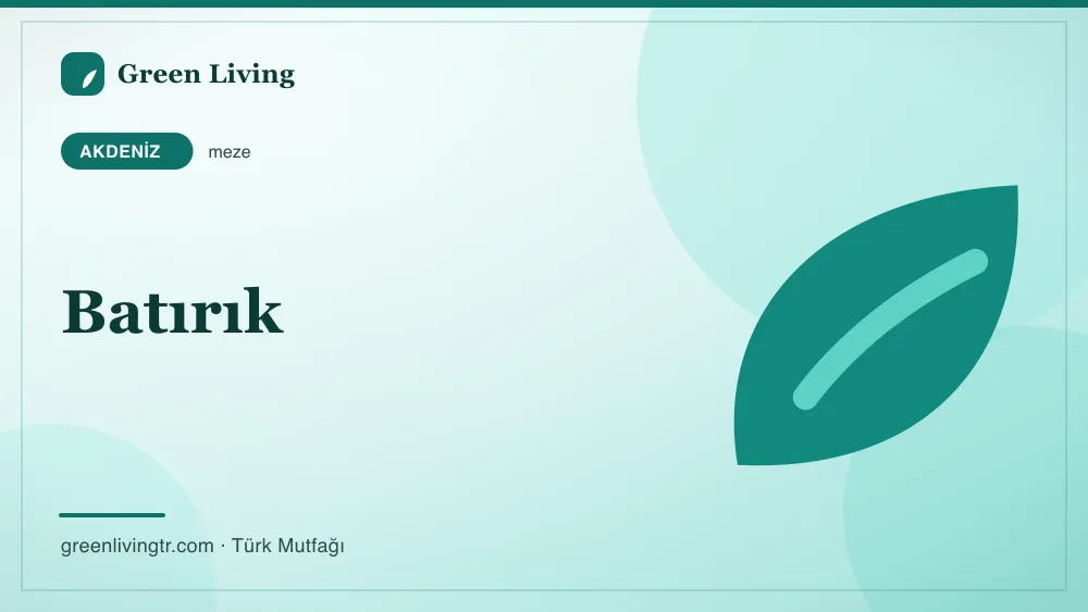 Batırık — Akdeniz mutfağı