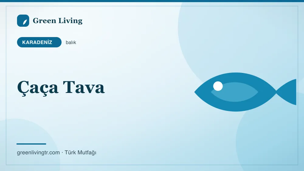 Çaça Tava — Karadeniz mutfağı