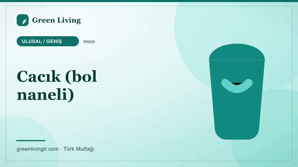 Cacık (bol naneli) — Ulusal / Geniş mutfağı