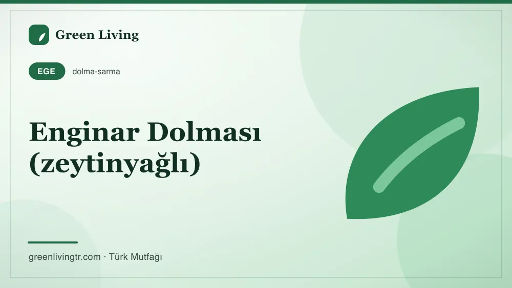 Enginar Dolması (zeytinyağlı) — Ege mutfağı