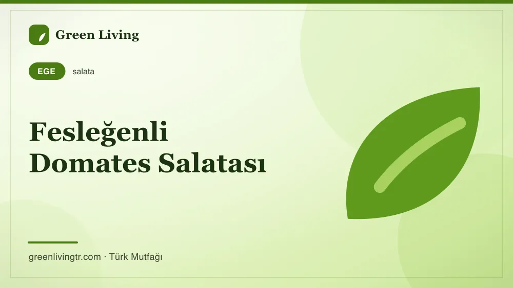 Fesleğenli Domates Salatası — Ege mutfağı