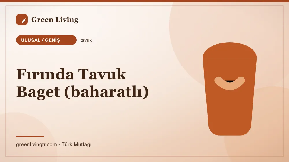 Fırında Tavuk Baget (baharatlı) — Ulusal / Geniş mutfağı