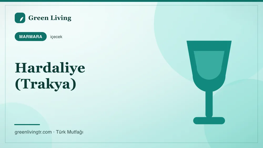 Hardaliye (Trakya) — Marmara mutfağı