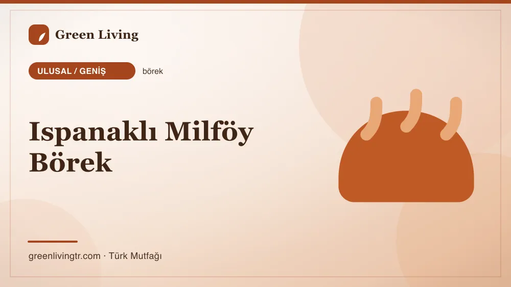 Ispanaklı Milföy Börek — Ulusal / Geniş mutfağı