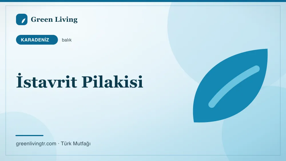 İstavrit Pilakisi — Karadeniz mutfağı