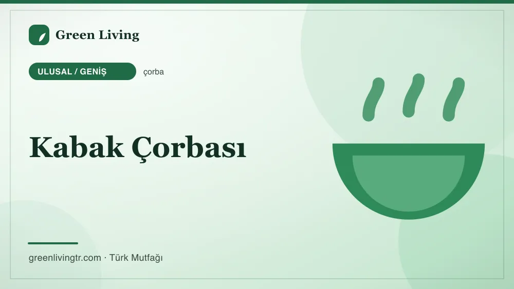 Kabak Çorbası — Ulusal / Geniş mutfağı