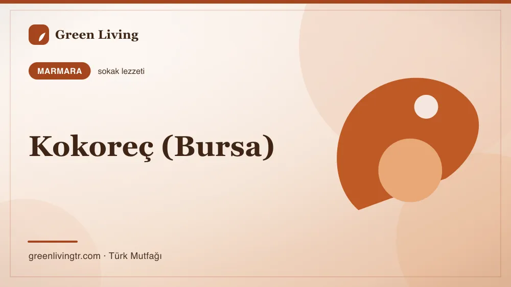 Kokoreç (Bursa) — Marmara mutfağı