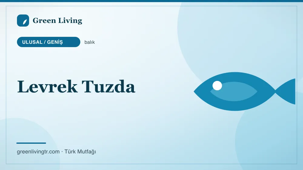 Levrek Tuzda — Ulusal / Geniş mutfağı