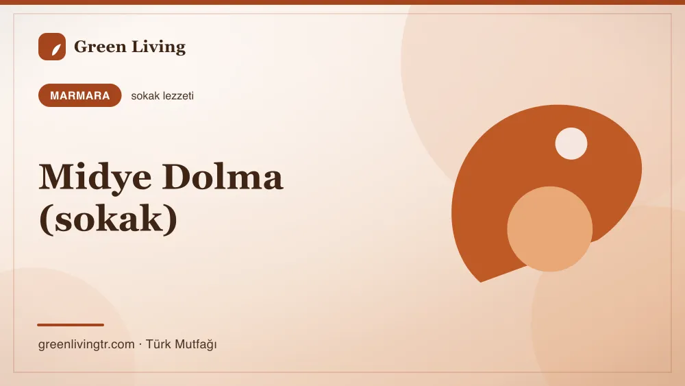 Midye Dolma (sokak) — Marmara mutfağı