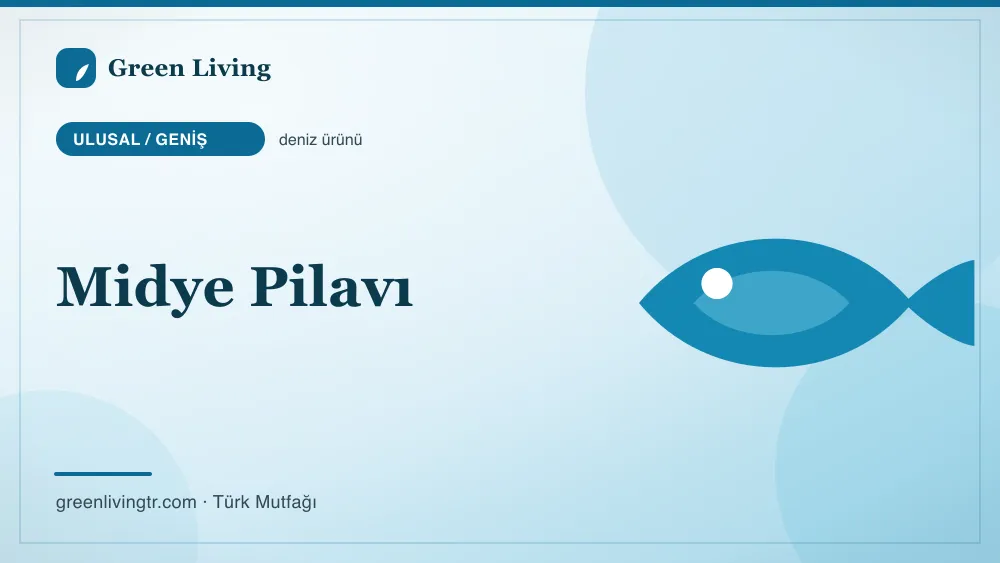 Midye Pilavı — Ulusal / Geniş mutfağı