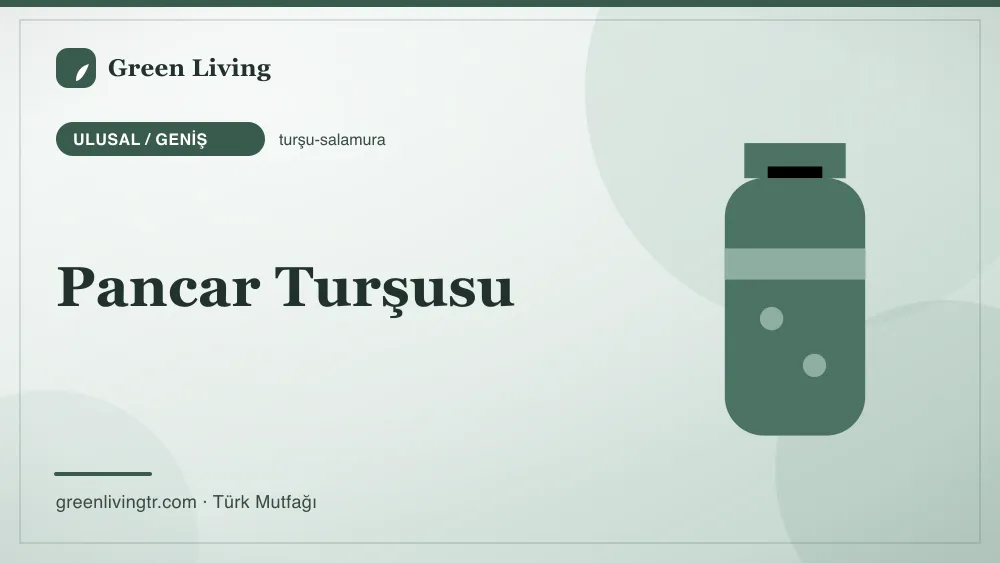 Pancar Turşusu — Ulusal / Geniş mutfağı