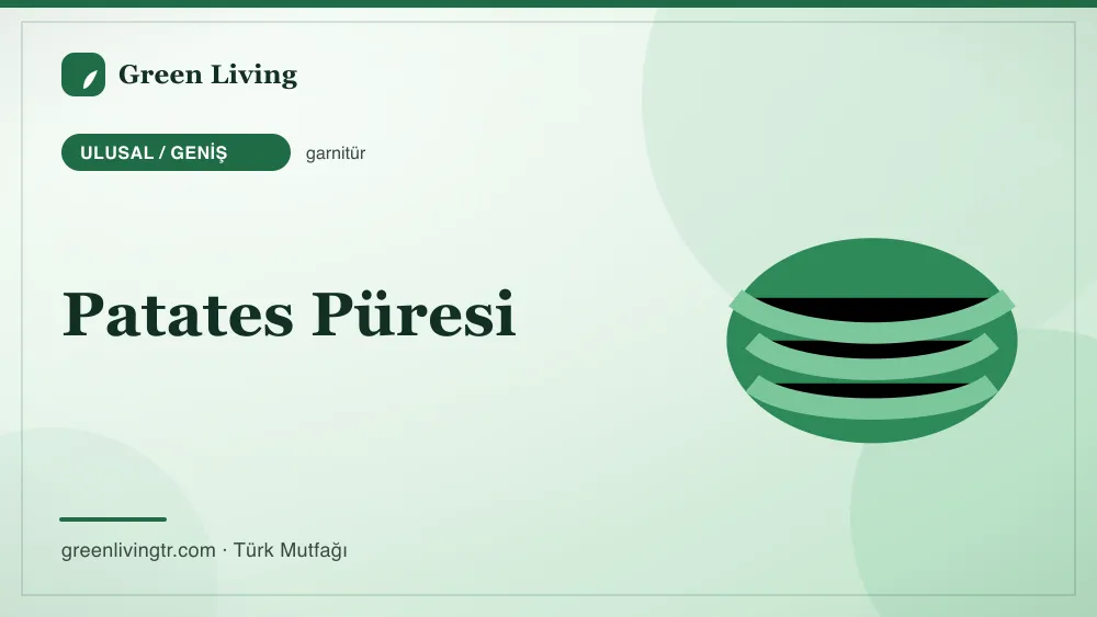 Patates Püresi — Ulusal / Geniş mutfağı