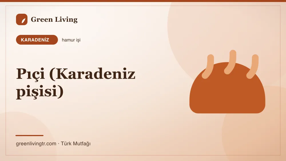 Pıçi (Karadeniz pişisi) — Karadeniz mutfağı