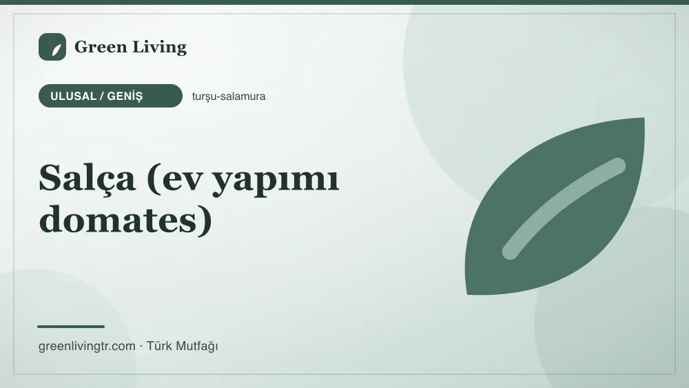 Salça (ev yapımı domates) — Ulusal / Geniş mutfağı