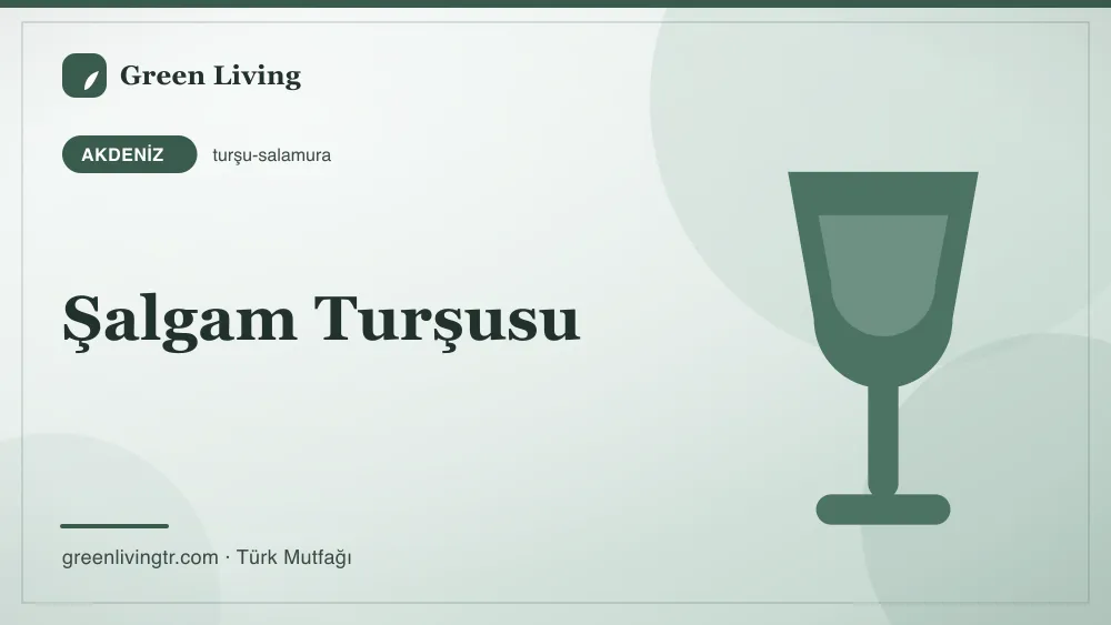 Şalgam Turşusu — Akdeniz mutfağı