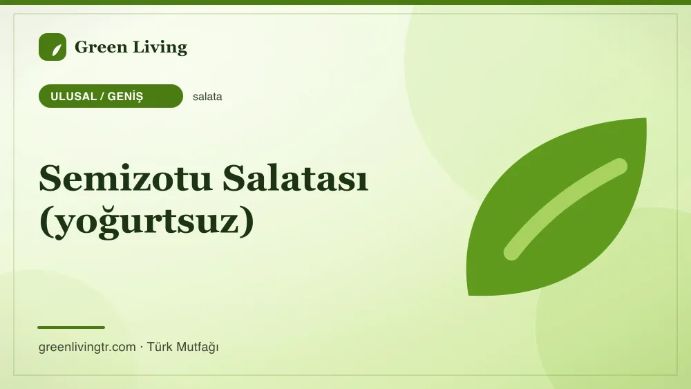 Semizotu Salatası (yoğurtsuz) — Ulusal / Geniş mutfağı