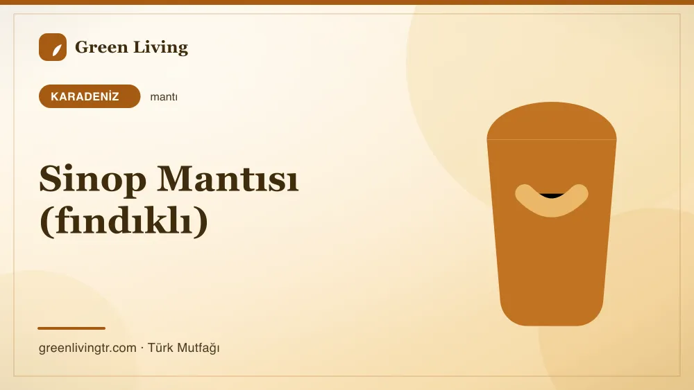 Sinop Mantısı (fındıklı) — Karadeniz mutfağı