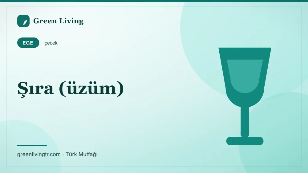 Şıra (üzüm) — Ege mutfağı
