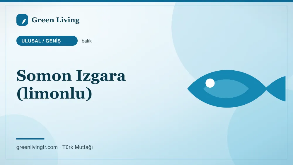 Somon Izgara (limonlu) — Ulusal / Geniş mutfağı