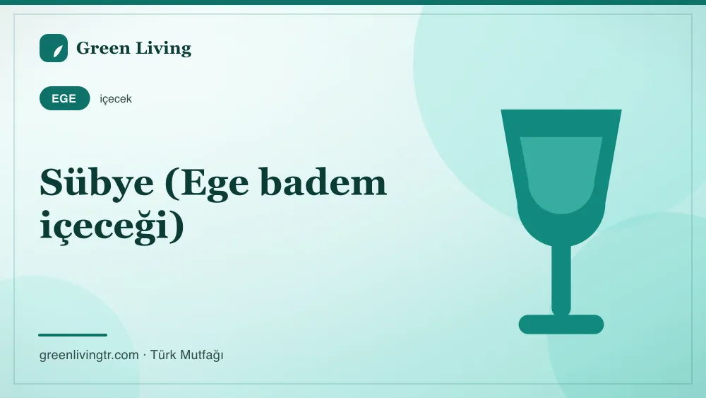 Sübye (Ege badem içeceği) — Ege mutfağı