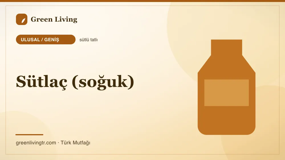 Sütlaç (soğuk) — Ulusal / Geniş mutfağı
