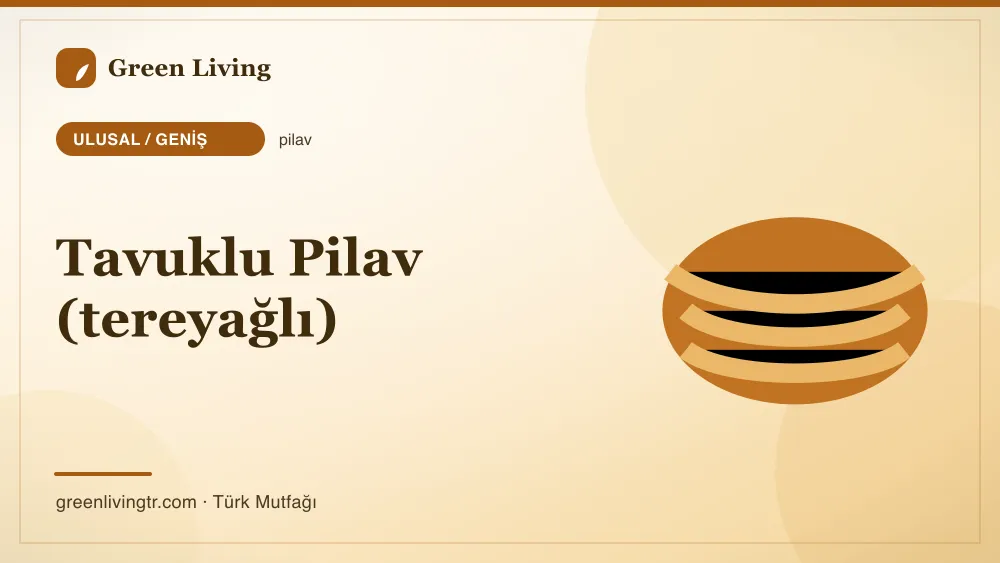 Tavuklu Pilav (tereyağlı) — Ulusal / Geniş mutfağı