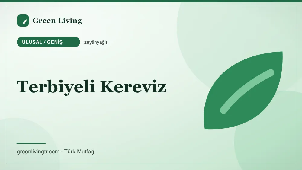 Terbiyeli Kereviz — Ulusal / Geniş mutfağı