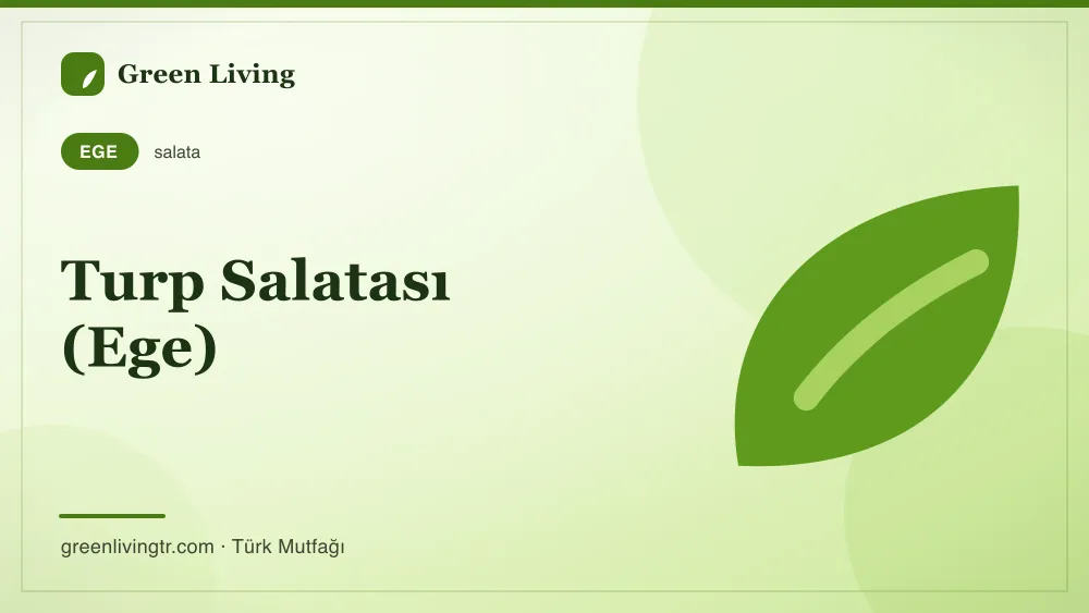 Turp Salatası (Ege) — Ege mutfağı
