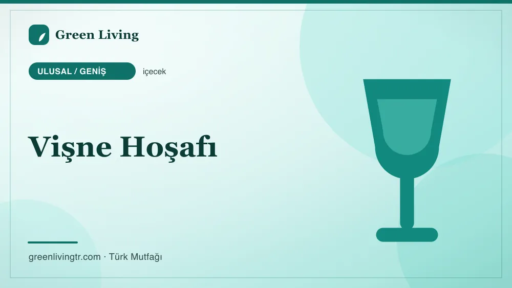 Vişne Hoşafı — Ulusal / Geniş mutfağı