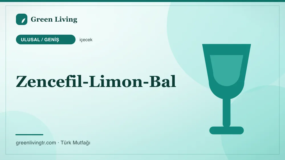 Zencefil-Limon-Bal — Ulusal / Geniş mutfağı