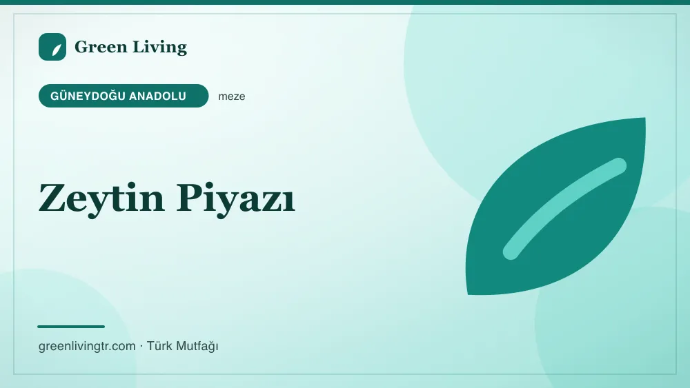 Zeytin Piyazı — Güneydoğu Anadolu mutfağı